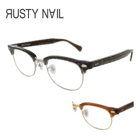 ラスティネイル RUSTYNAIL メガネフレーム ブロー型 RN1025 50サイズ メンズ レディース ビジネス クラシック おしゃれ 眼鏡 めがね 度付き 伊達 国内正規品 日本製 送料無料 母の日