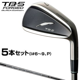 FOURTEEN フォーティーン 正規品 TB-5 FORGED BLACK Edition ブラックエディション アイアン 2023モデル FS-90iブラックスチールシャフト 5本セット(#6〜9、P)