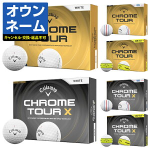 �y5/20 �G���g���[/���I�ōő�100%�|�C���g�o�b�N�z �y������ �I�E���l�[���z Callaway �L�����E�F�C���{���K�i CHROME TOUR �N�����c�A�[ �S���t�{�[�� 1�_�[�X(12��) 2026�V���i