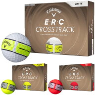 Callaway キャロウェイ 日本正規品 ERC CROSS TRACK イーアールシークロストラック ゴルフボール1ダース(…