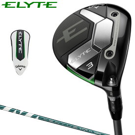 【8/10 エントリー/抽選で最大100%ポイントバック】 Callaway キャロウェイ 日本正規品 ELYTE エリート フェアウェイウッド VENTUS GREEN 50 for Callawayカーボンシャフト 2025モデル 【当店在庫品】