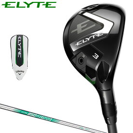【7/18 エントリー/抽選で最大100%ポイントバック】 Callaway キャロウェイ 日本正規品 ELYTE エリート ユーティリティ NSPRO850GH neoスチールシャフト 2025モデル 【当店在庫品】