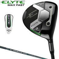 Callaway キャロウェイ 日本正規品 ELYTE MAX FAST エリート マックスファスト フェアウェイウッド LIN-Q…