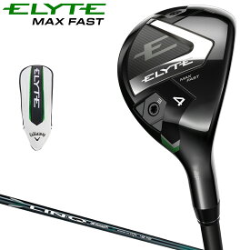 【7/18 エントリー/抽選で最大100%ポイントバック】 Callaway キャロウェイ 日本正規品 ELYTE MAX FAST エリート マックスファスト ユーティリティ LIN-Q GREEN 40 for Callawayカーボンシャフト 2025モデル 【当店在庫品】