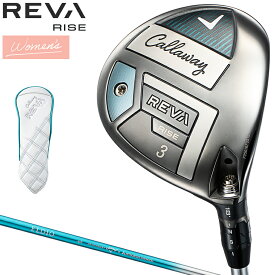 Callaway キャロウェイ 日本正規品 REVA RISE レバ ライズ フェアウェイウッド Women`s ウィメンズ レディスモデル ELDIO 40 for Callawayカーボンシャフト 2025新製品 【当店在庫品】