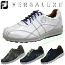 FOOTJOY フットジョイ日本正規品 VERSALUXE (バーサルクス) ウィズ(横幅)W(2E相当)スパイクレスゴルフシューズ 【あす楽対応】