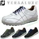 FOOTJOY フットジョイ日本正規品 VERSALUXE （バーサルクス） ウィズ（横幅）W（2E相当）スパイクレスゴルフシューズ 【あす楽対応】