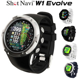 ShotNavi(ショットナビ)日本正規品 W1 Evolve (エボルブ) 「みちびきL1S対応腕時計型GPS搭載距離測定器」 【あす楽対応】