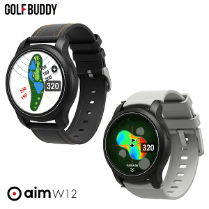 y9/4`9/11!Gg[ōŋzi10{!z GOLFBUDDY StofBKi aim W12 rv^GPS watch Stir EHb` u GPS v yX݌ɕiz