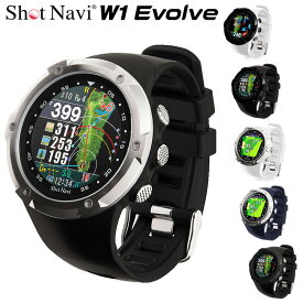 【5/15 エントリー/抽選で最大100%ポイントバック】 ShotNavi ショットナビ 正規品 W1 Evolve エボルブ GPS watch ゴルフナビ ウォッチ 「 腕時計型GPS距離測定器 」 【あす楽対応】