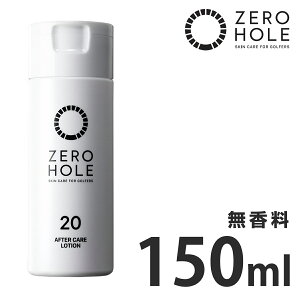 y12/10 Gg[/Iōő100%|CgobNz ZERO HOLE [z[ Ki St@[p pAt^[[V ςN[ ( 150ml) u AFTER CARE LOTION ZH-007 v yX݌ɕiz
