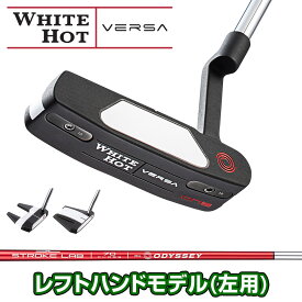 ODYSSEY オデッセイ日本正規品 WHITE HOT VERSA (ホワイトホットヴァーサ) パター 2023モデル STROKE LAB(ストロークラボ)シャフト 「 レフトハンドモデル(左用) 」 【あす楽対応】