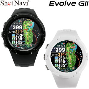 �y5/15 �G���g���[/���I�ōő�100%�|�C���g�o�b�N�z ShotNavi �V���b�g�i�r ���K�i Evolve GII �G�{���u�W�[�c�[ GPS watch �S���t�i�r �E�H�b�` 2026�V���i �u �r���v�^GPS��������� �v �y���X�݌ɕi�z