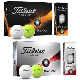 【4/20 エントリー/抽選で最大100%ポイントバック】 Titleist タイトリスト日本正規品 「 PRO V1 」、「 PRO V1x 」 2023モデル ゴルフボール1ダース(12個入) 【あす楽対応】