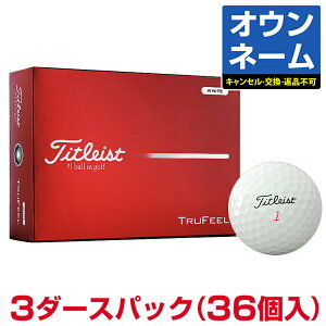 �y3/15 �G���g���[/���I�ōő�100%�|�C���g�o�b�N�z �y���x �I�E���l�[���z Titleist �^�C�g���X�g ���{���K�i TRUFEEL �g�D���[�t�B�[�� �S���t�{�[��3�_�[�X�p�b�N(36����)