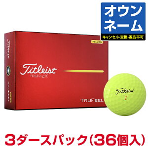 �y3/15 �G���g���[/���I�ōő�100%�|�C���g�o�b�N�z �y�������� �I�E���l�[���z Titleist �^�C�g���X�g ���{���K�i TRUFEEL �g�D���[�t�B�[�� 2026�V���i �S���t�{�[��3�_�[�X�p�b�N(36����)