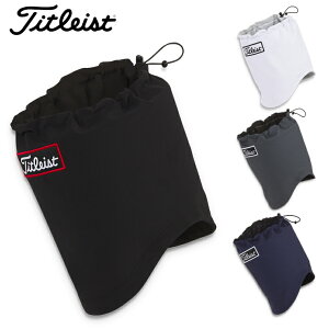 Titleist タイトリスト 日本正規品 Performance Neck Warmer パフォーマンス ネックウォーマー 2025新製品 「 TA25WPNW 」 【当店在庫品】