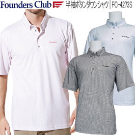 2020年春夏モデル34％OFF！ファウンダースクラブ半袖ボタンダウンシャツメンズ ゴルフ ウェア「Founders Club FC-4273S」