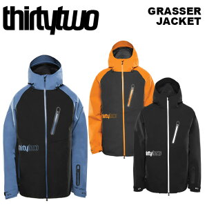 THIRTYTWO サーティーツー ウェア GRASSER JACKET 23-24(2024)モデル ジャケット