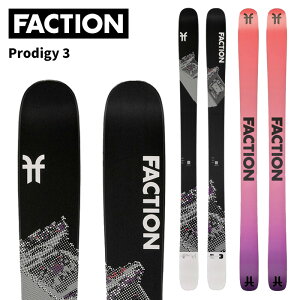 Faction ファクション スキー板 Prodigy 3 板単品 24-25 モデル
