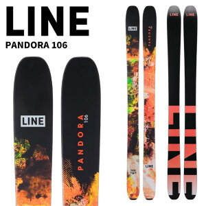 LINE ライン スキー板 PANDORA 106 板単品 24-25 モデル