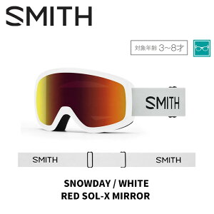 �q���p�@SMITH �X�~�X �S�[�O�� SNOWDAY / WHITE / RED SOL-X MIRROR 25-26���f�� �W���j�A