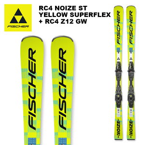 FISCHER フィッシャー スキー板 RC4 NOIZE ST YELLOW SUPERFLEX + RC4 Z12 GW Powerrail ビンディングセット 25-26 モデル