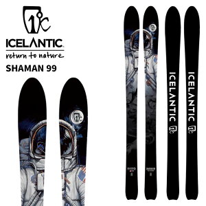ICELANTIC �A�C�X�����e�B�b�N �X�L�[�� SHAMAN 99 �P�i 25-26 ���f��