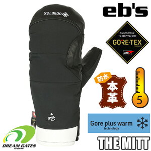 【RSL】eb's【24/25・THE MITT:BLACK】エビス グローブ ザミット 耐水 防水 保温 スキー スノボ スノーボード ウィンターグローブ GORE-TEX PRIMALOFT ゴアテックス、プリマロフトを使