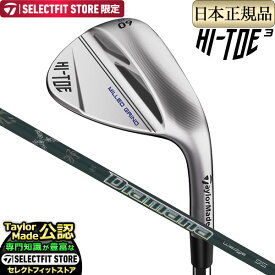 【SELECTFIT STORE 限定】2023年モデル Taylormade テーラーメイド ゴルフ HI-TOE3 ハイ・トウ3 クローム ウェッジ Diamana Thump Wedge 95 ディアマナ サンプ
