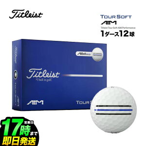 �y���{���K�i�z 2026 Titleist �^�C�g���X�g Tour Soft AIM Performance �G�C�� �S���t�{�[�� 1�_�[�X ���Ŏ~�܂�A�\�t�g�ȃ^�C�g���X�g