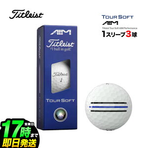 �y���{���K�i�z 2026 Titleist �^�C�g���X�g Tour Soft AIM Performance �G�C�� �S���t�{�[�� 1�X���[�u�i3���j ���Ŏ~�܂�A�\�t�g�ȃ^�C�g���X�g