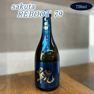 yӂ邳Ɣ[Łzsakuta REBOOT 79@720ml×1{@yn  AR[ r   Mtg v[g 蕨  j p X ˒ 킳Xzy02402-0480z