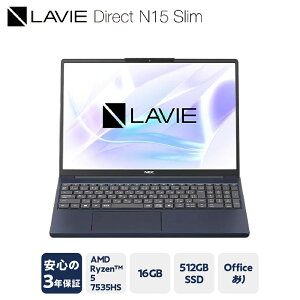 yӂ邳Ɣ[ŁzyVizp\R NEC LAVIE Direct N15Slim-&#9313 AMD Ryzen&#153 5 7535HS vZbT 2025Nf 15.3^Ch LED IPSt Windows 11 Home 16GB 512GB SSD m[gp\R m[g PC V