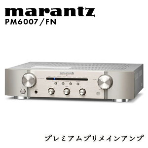 yӂ邳Ɣ[Łzmarantz v~AvCAv PM6007/FN }c F23R-871