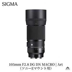 yӂ邳Ɣ[ŁzSIGMA 105mm F2.8 DG DN MACRObArty\j[E}Eg^L}Egz