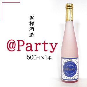 yӂ邳Ɣ[Łz֒𑢁@Party@500ml×1{