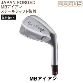 【ふるさと納税】EO52_ゴルフクラブ　6本セット JAPAN FORGED MBアイアン　スチールシャフト装着　 | ゴルフ DOCUS