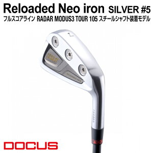 yӂ邳Ɣ[ŁzStNu Pi Reloaded Neo iron SILVER #5 tXRAC RADAR MODUS3 TOUR 105X`[Vtgf | St DOCUS Nu ACA Stpi X|[c X|[cpi h