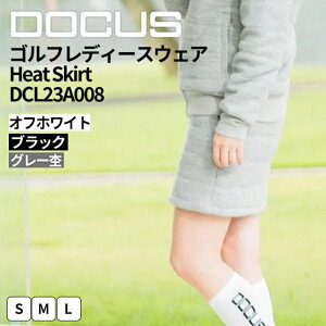yӂ邳Ɣ[ŁzStfB[X EFA Heat Skirt DCL23A008bSt golf Stpi X|[c X|[cpi Ap DOCUS hD[JX Mtg  ii 錧 É͎s_FZ17