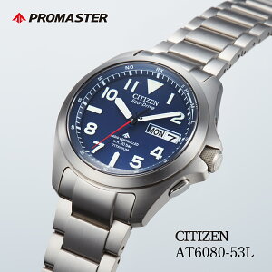 yӂ邳Ɣ[ŁzCITIZEN PROMASTER AT6080-53L | V`Y citizen v}X^[ rv v Ki Y rWlX X[c JWA tH[}  p Mtg v[g ̓  
