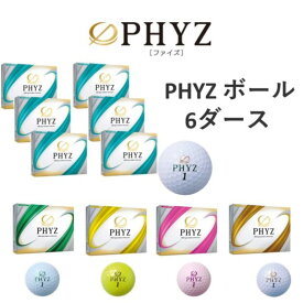 【ふるさと納税】PHYZ 6ダースセット　【 ゴルフ用品 ゴルフグッズ 趣味 スポーツ用品 ゴルフボール 最適弾道 飛距離重視タイプ 心地よい打感 】