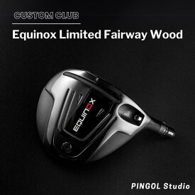 【ふるさと納税】ゴルフ フェアウェイウッド Equinox Limited Fairway Wood