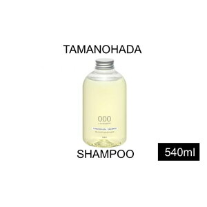 yӂ邳Ɣ[ŁzTAMANOHADA mVRVv[ 540ml Iׂ  x_[ IW XN [Y K[fjA tBO e Vv[ tOXVv[ wAPA ^}mn_ P