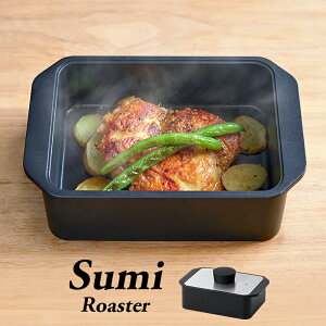 yӂ邳Ɣ[ŁzSumi Roaster  [X^[ Ă  g YΏ p^ J[{ tbfR[g łtɂ ȒP _ސ쌧 s