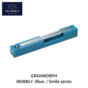 yӂ邳Ɣ[ŁzGRAVIMORPH WOBBLY -Blue- / Smile series (Ort uB u[ / X}CV[Y) y118S005z