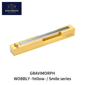 yӂ邳Ɣ[ŁzGRAVIMORPH WOBBLY -Yellow- / Smile series (Ort uB CG[ / X}CV[Y) y118S007z
