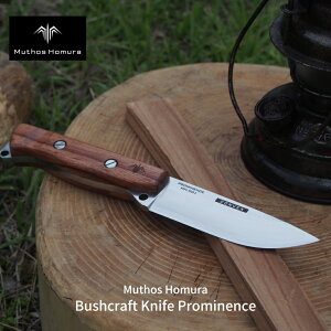 yӂ邳Ɣ[ŁzBushcraft Knife Prominence(ubVNtgiCt) Ep d ohjO tFUO t^O ToCoiCt Lvpi AEghApi [Muthos Homura] [Ă