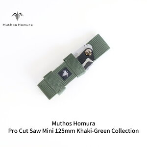 yӂ邳Ɣ[ŁzPro Cut Saw Mini(mRM) 125mm Khaki-Green Collection P[Xt ̂  AEghApi Lvpi J[L [Muthos Homura] y010S451z