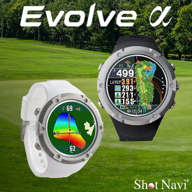 【ふるさと納税】Evolve α【カラー選択可】 | ショットナビ GPS距離計測器 距離計 ゴルフナビ 測定器 腕時計 SHOTNAVI エボルブ アルファ 父の日 敬老の日 ギフト ゴルフ用品 ゴルフアイテム スマホ連動
